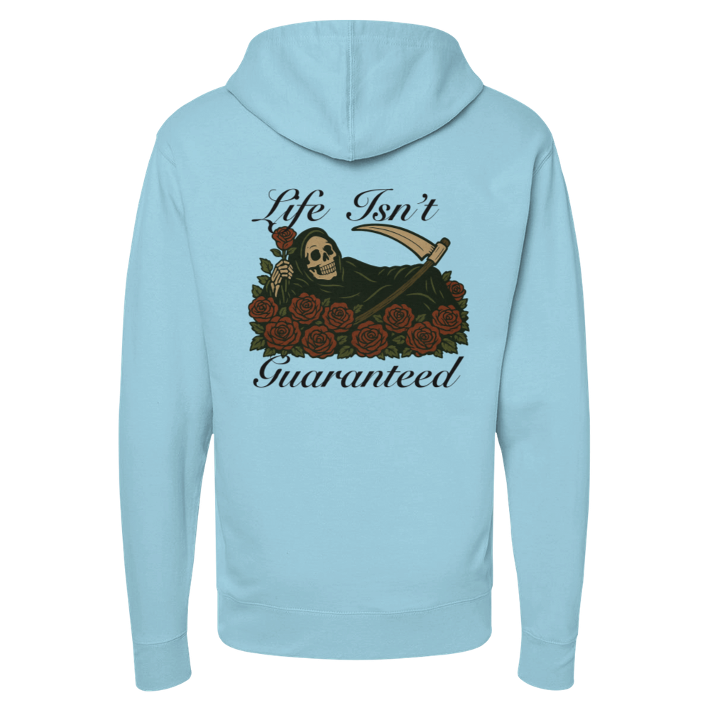 "Life Isn't Guranteed" Flex Hoodie